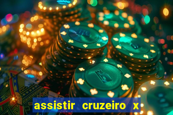 assistir cruzeiro x corinthians ao vivo gratis